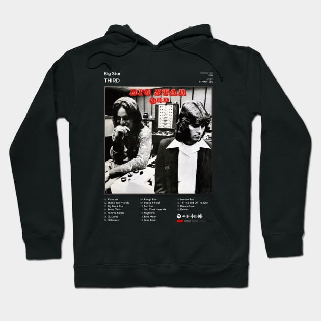 Big Star - Third Tracklist Album Hoodie by 80sRetro